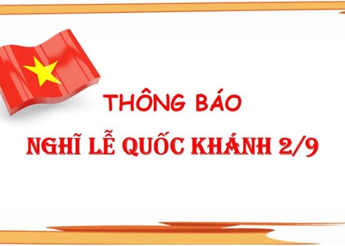 Thông báo lịch Nghỉ Lễ Quốc Khánh 2/9/2020